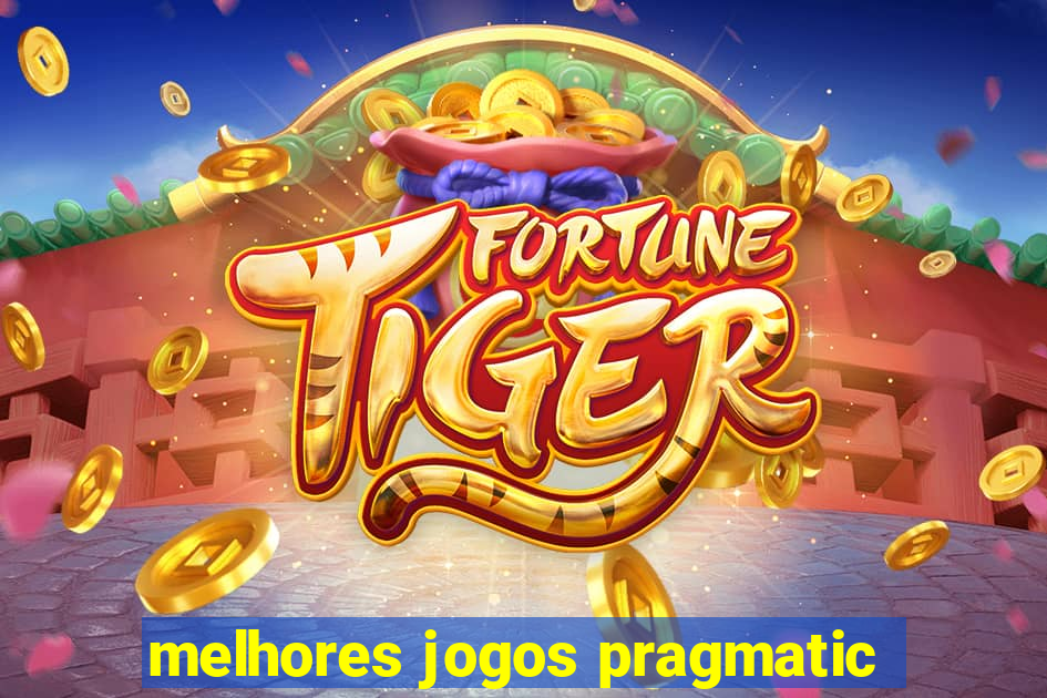 melhores jogos pragmatic